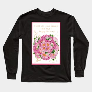 Happy Birthday greetings with a bouquet of peonies Long Sleeve T-Shirt